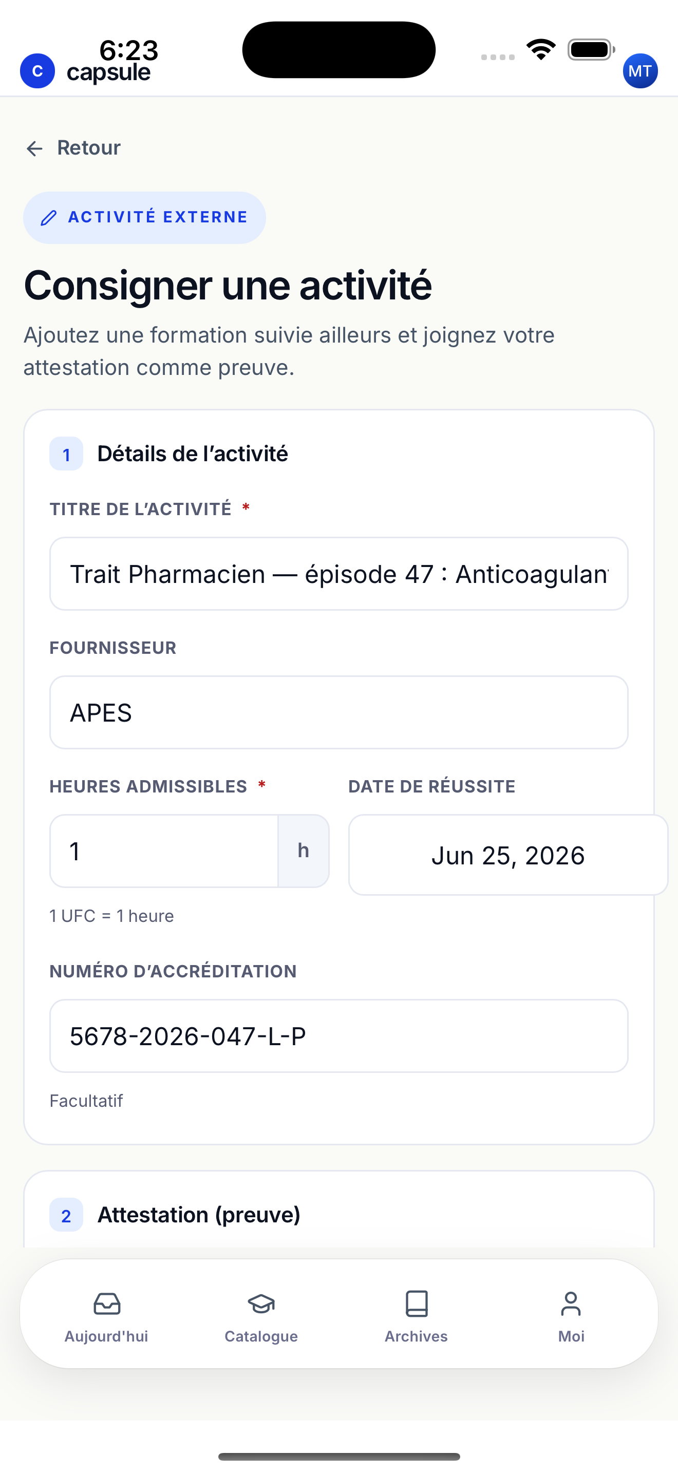 Vous consignez l’activité et joignez votre attestation.